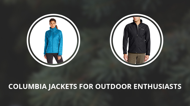 Columbia Jackets for Outdoor Enthusiasts