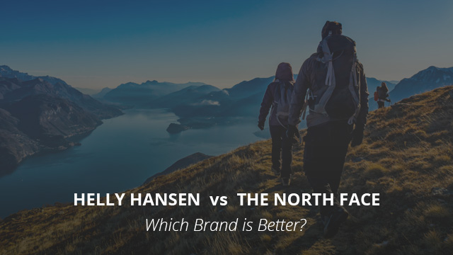 Helly Hansen vs The North Face: Which Brand is Better?