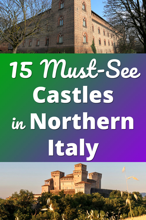 Must See Castles in Northern Italy
