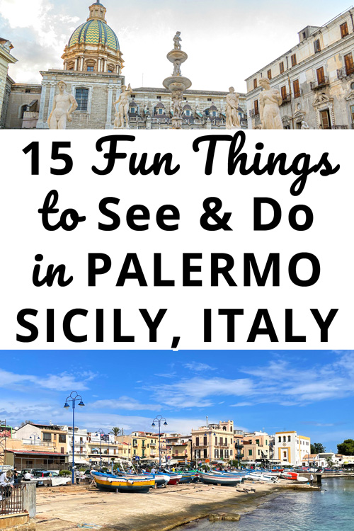 Fun Things to Do in Palermo, Sicily, Italy