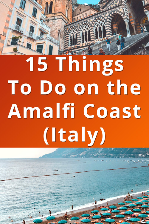 Things To Do on the Amalfi Coast, Italy