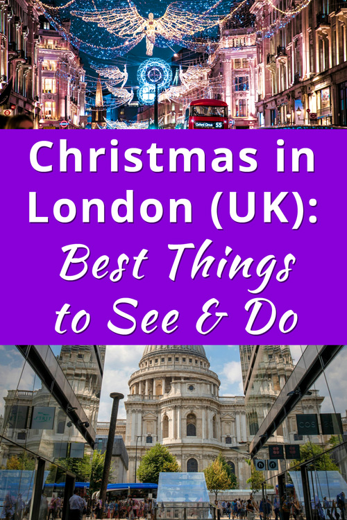 Best Christmas Things to Do in London, UK