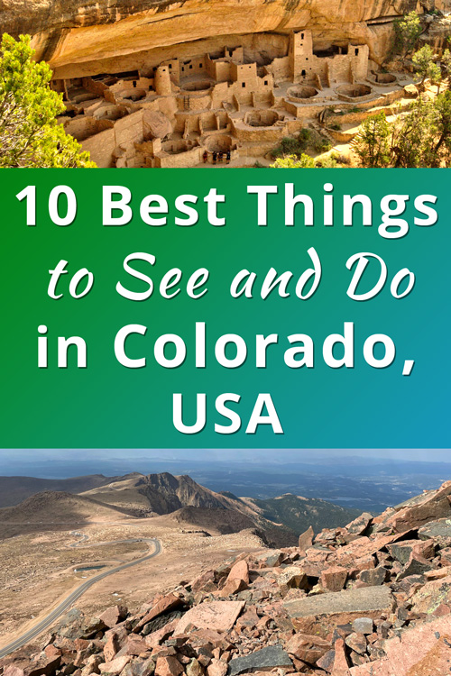 Best Things to See and Do in Colorado, USA