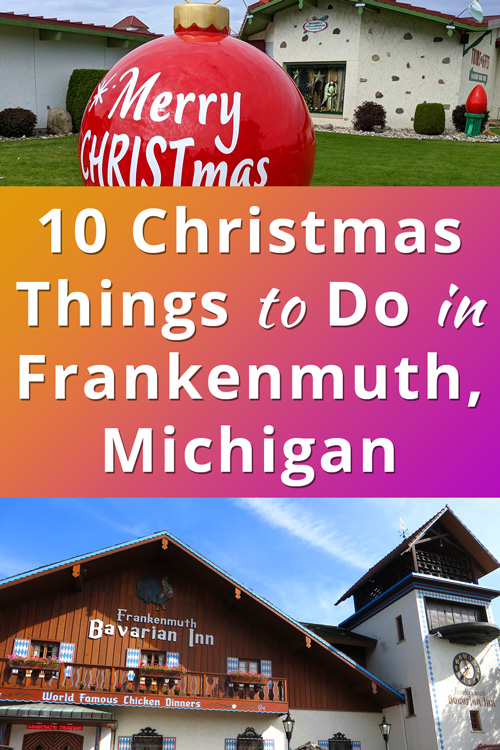 Best Christmas Things to Do in Frankenmuth, Michigan, USA