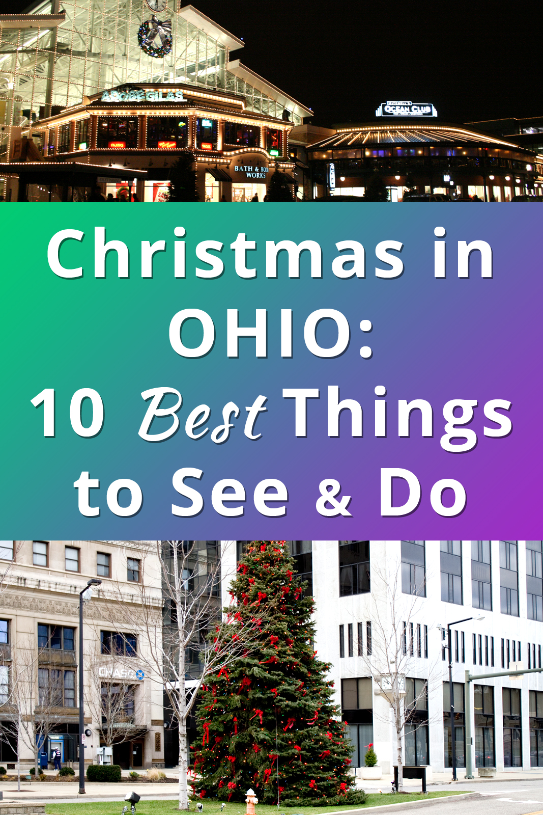 Ohio In December 10 Best Christmas Things to Do in Ohio: Magical Lights, Markets, & Fun ...