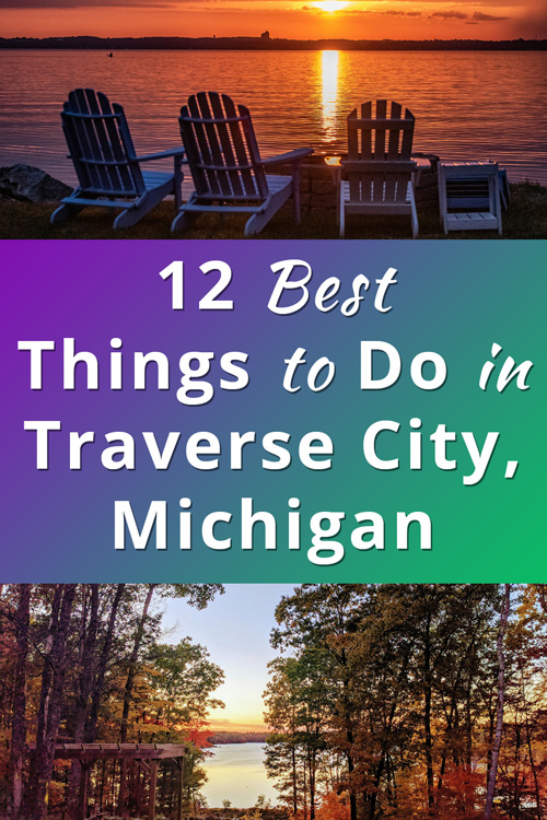 Best Things to Do in Traverse City, Michigan USA