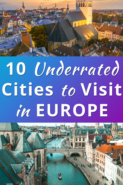 Underrated Cities in Europe to Visit