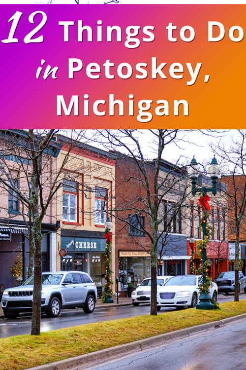 Best Things to Do in Petoskey, Michigan