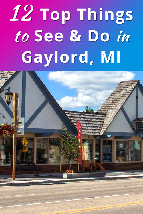 Best Things to Do in Gaylord, Michigan