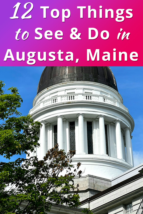 Best Things to Do in Augusta, Maine