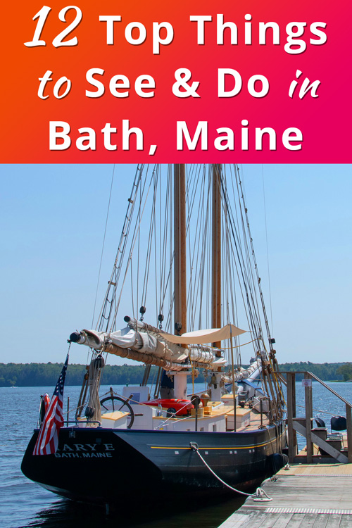 Best Things to Do in Bath, Maine