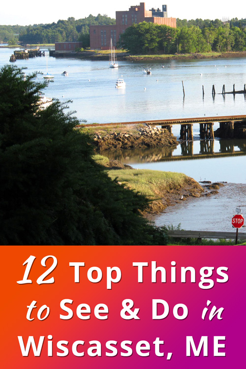 Best Things to Do in Wiscasset, Maine